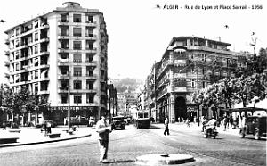 Alger - Rue de Lyon et Place Sarrail en 1956
